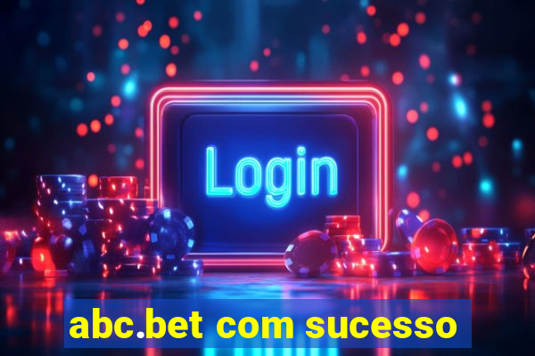 abc.bet com sucesso